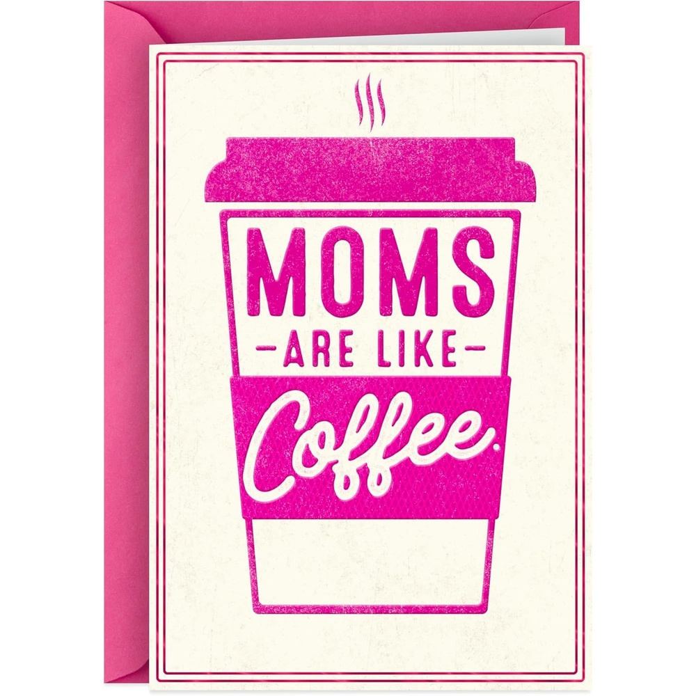 image:imageHallmark Shoebox Funny Mothers Day Card Moms Are Like CoffeeMoms are Like Coffee