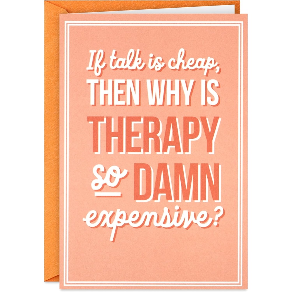 image:imageHallmark Shoebox Funny Support Card Why Is Therapy Expensive