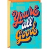 You're All Good