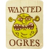 Shrek Wanted Orgres Sign
