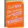 Sprinkle Joy Everywhere