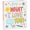 What I Love About You