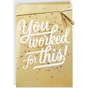 Hallmark Congratulations Card or Graduation Card (You Worked for This)(You Worked for This)