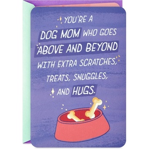 Hallmark Dog Mom Card from Dog (Treats, Snuggles, and Hugs) for Mother’s Day, Birthday, Puppy Adoption Day(Dog Mom  Mother’s Day or Birthday)